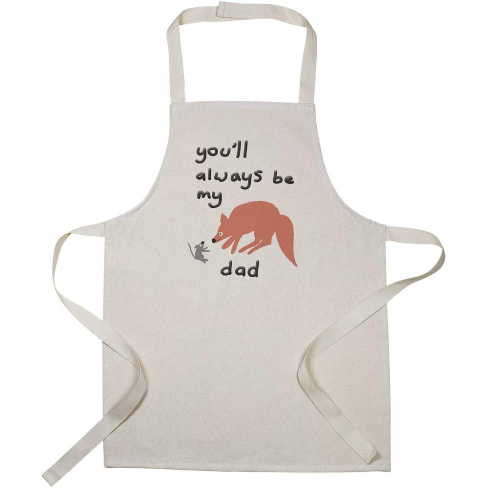 'You'll Always Be My Dad' Kid’s Cooking Apron (AP00068300)