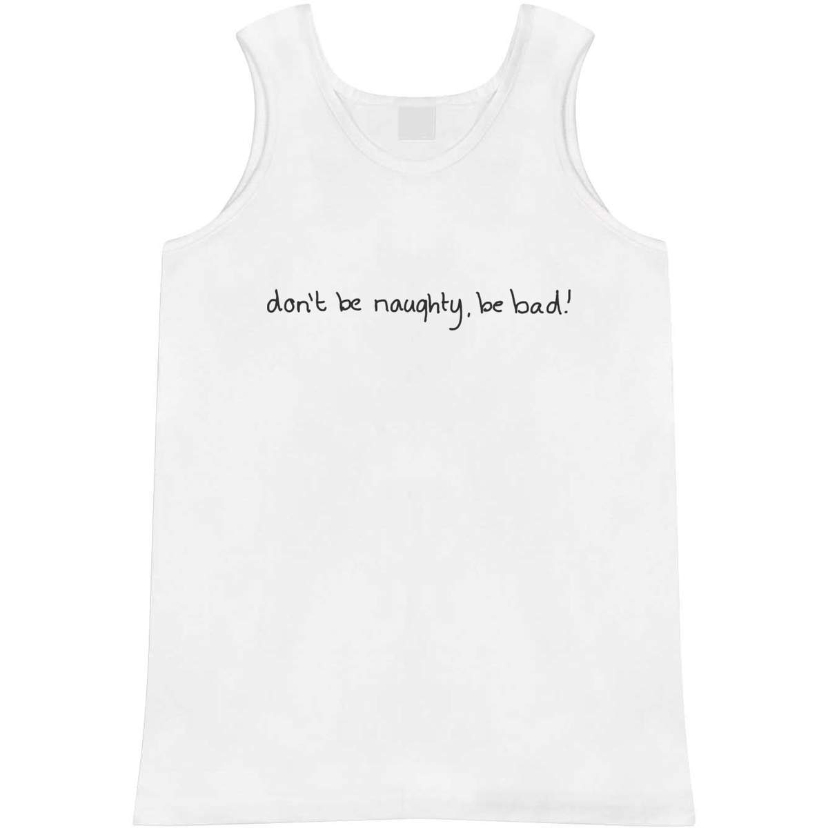 Small 'Don't Be Naughty' Adult Vest / Tank Top (AV00048957)