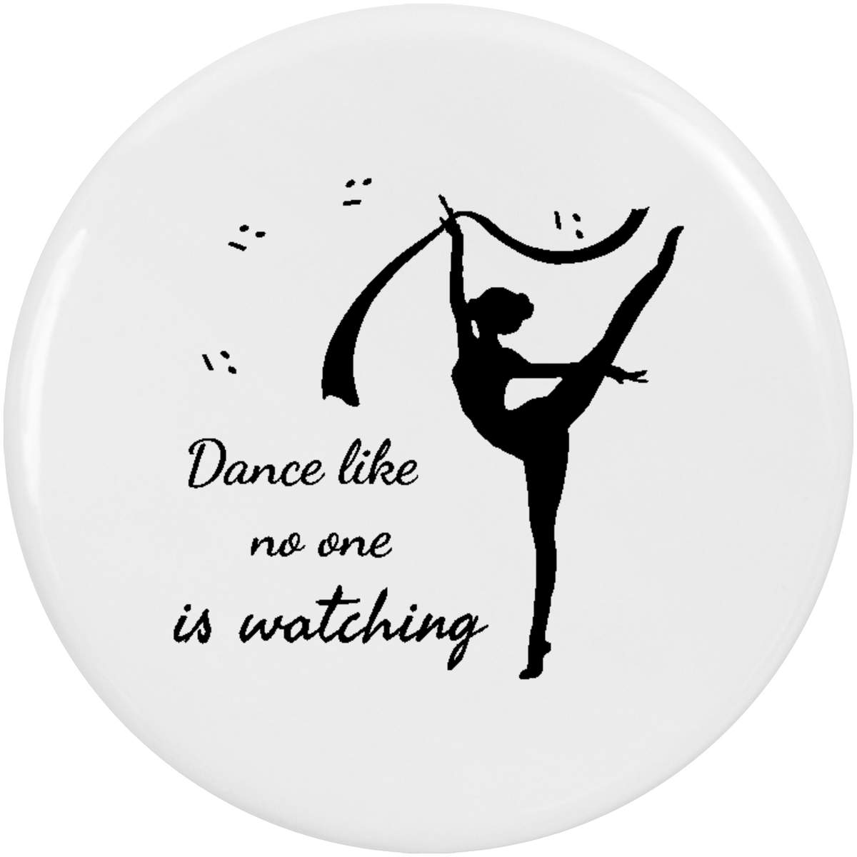 2 x 38mm 'Dance Like No One Is Watching' Small Button Pin Badges (BB00158336)