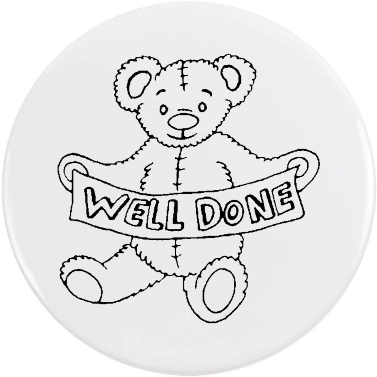 58mm 'Well Done Teddy' Medium Button Pin Badge (BB00009528)