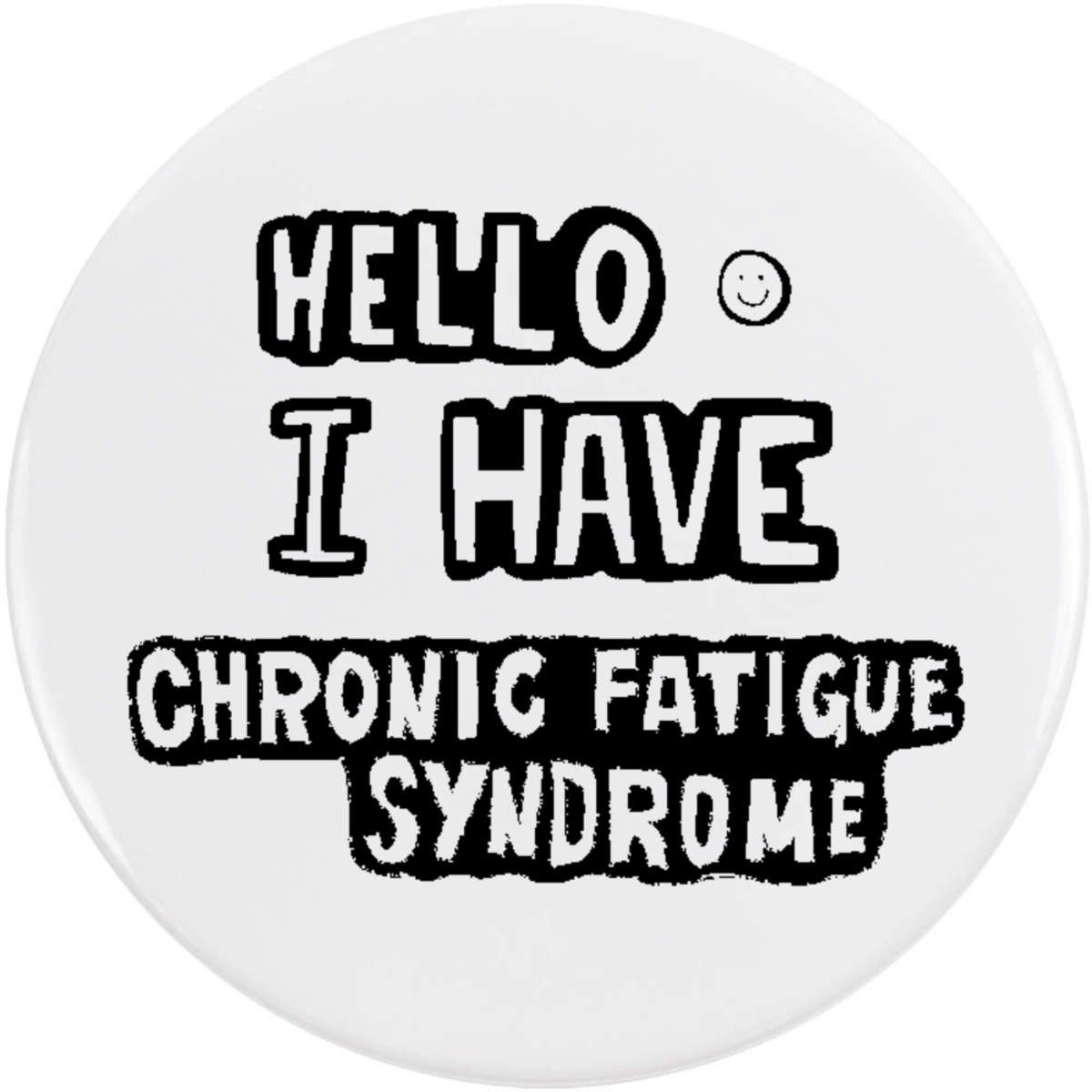 58mm 'Chronic Fatigue Syndrome' Medium Button Pin Badge (BB00038210)