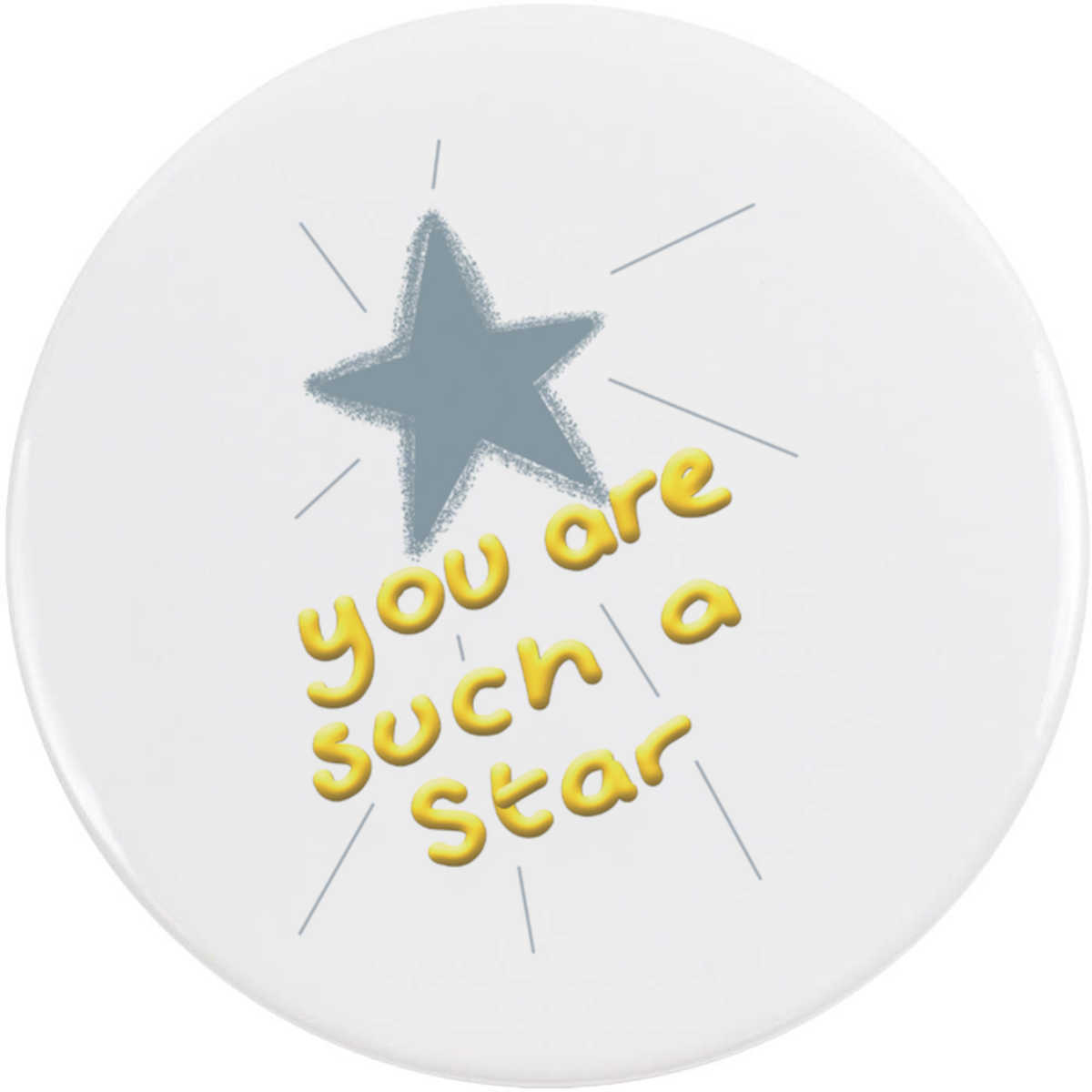 58mm 'You Are Such A Star' Medium Button Pin Badge (BB00128136)