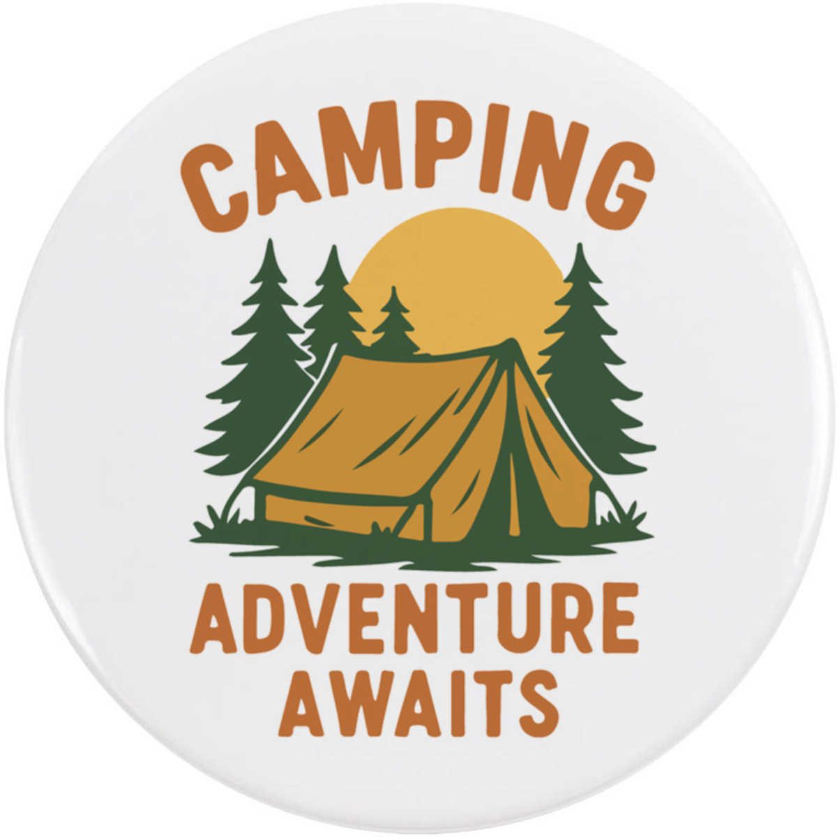 'Camping Adventure Awaits' Button Badge - 58mm - Pin Back / Lapel Badge for Clothes, Bags, Accessories and Gifts (BB00147817)