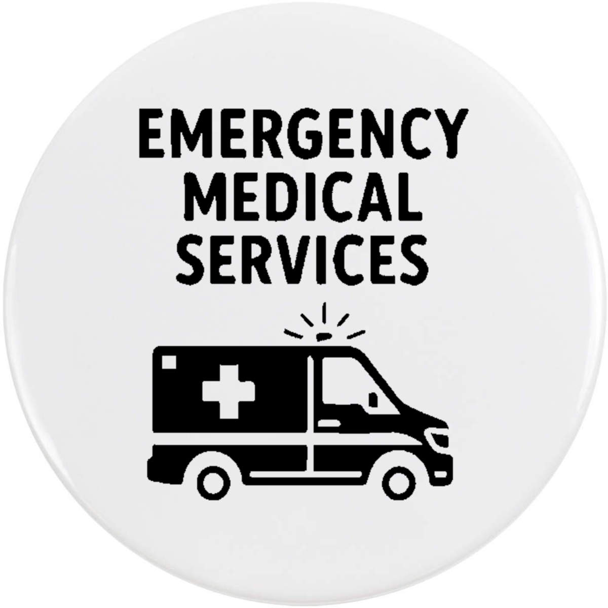 'Emergency Medical Service' Button Badge - 58mm - Pin Back / Lapel Badge for Clothes, Bags, Accessories and Gifts (BB00150657)