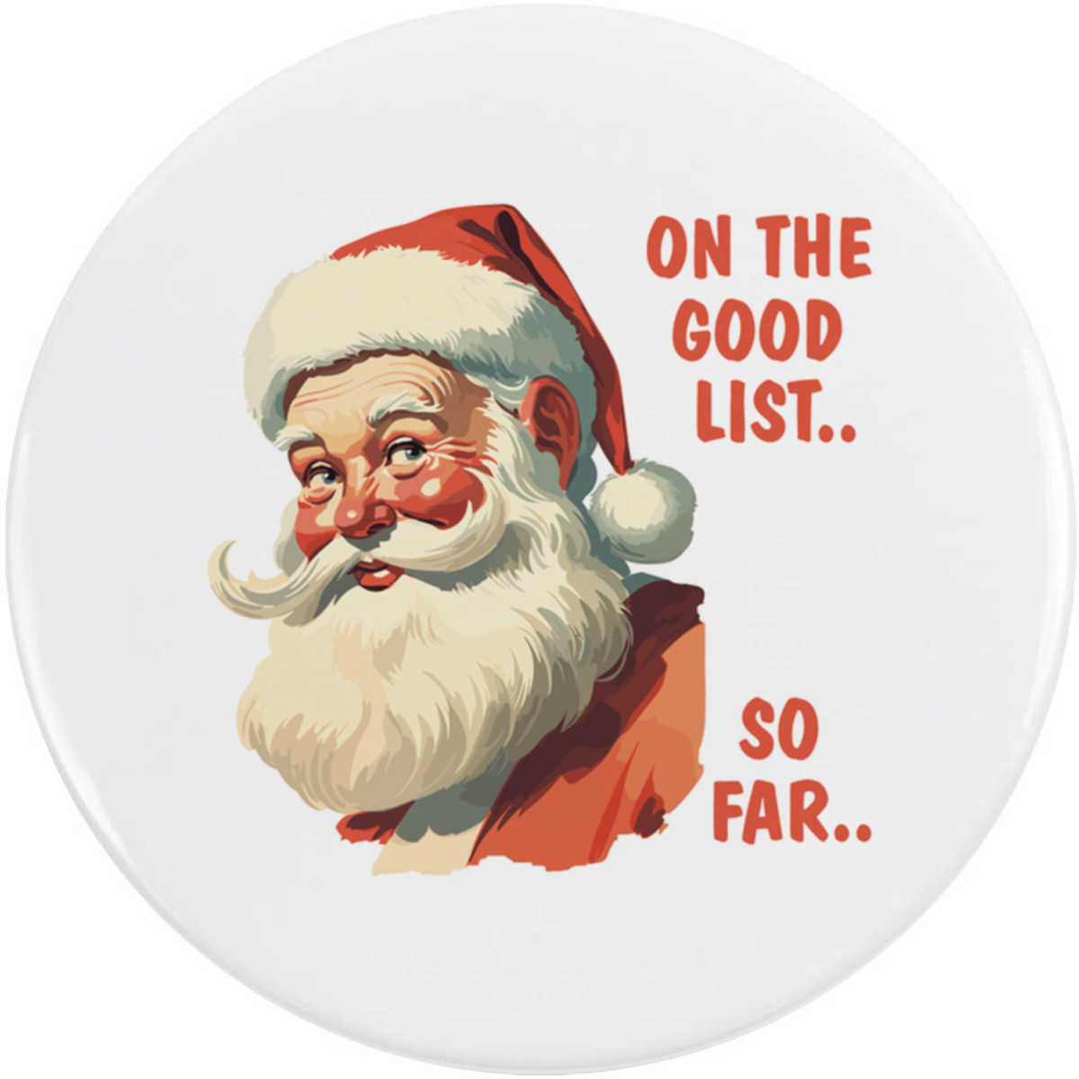 'Santa Good List' Button Badge - 58mm - Pin Back / Lapel Badge for Clothes, Bags, Accessories and Gifts (BB00154577)
