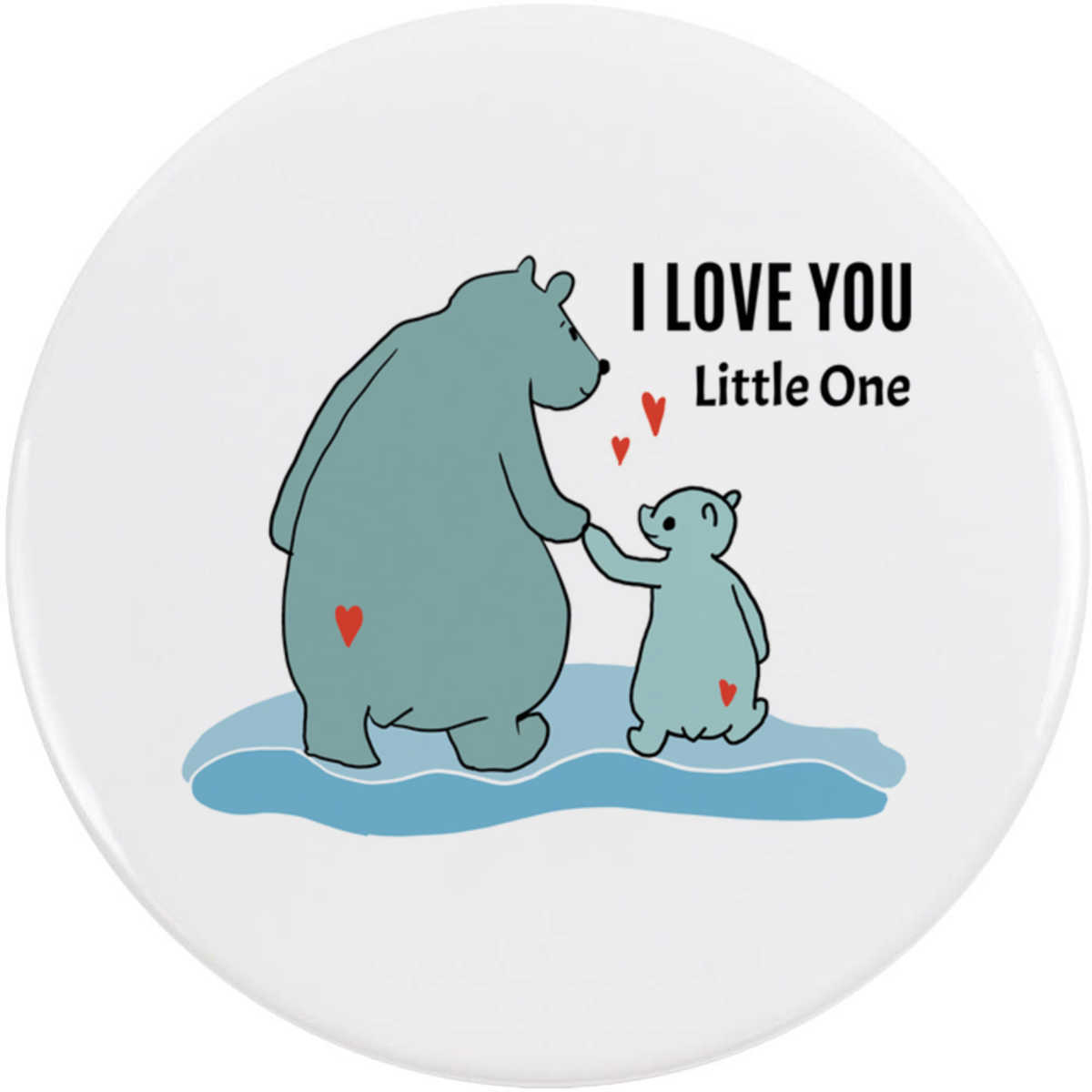 'I Love You, Little One' Button Badge - 58mm - Pin Back / Lapel Badge for Clothes, Bags, Accessories and Gifts (BB00158911)