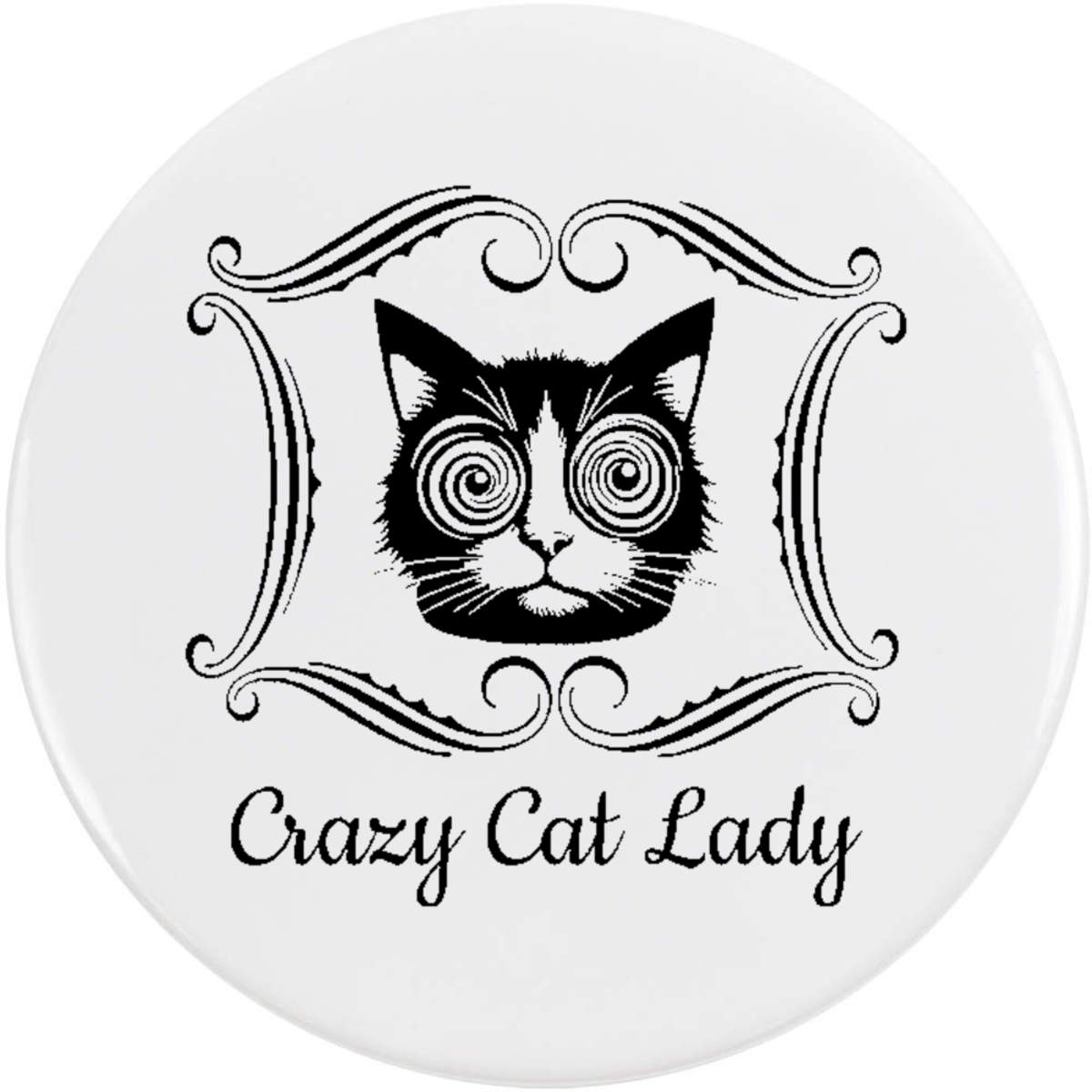 'Funny Crazy Cat Lady' Button Badge - 58mm - Pin Back / Lapel Badge for Clothes, Bags, Accessories and Gifts (BB00169698)