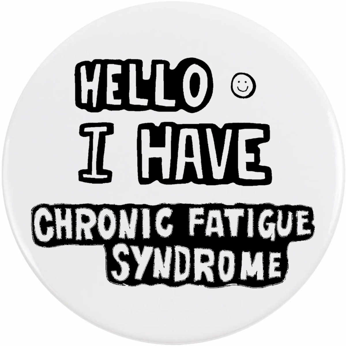 77mm 'Chronic Fatigue Syndrome' Large Button Pin Badge (BB00038212)