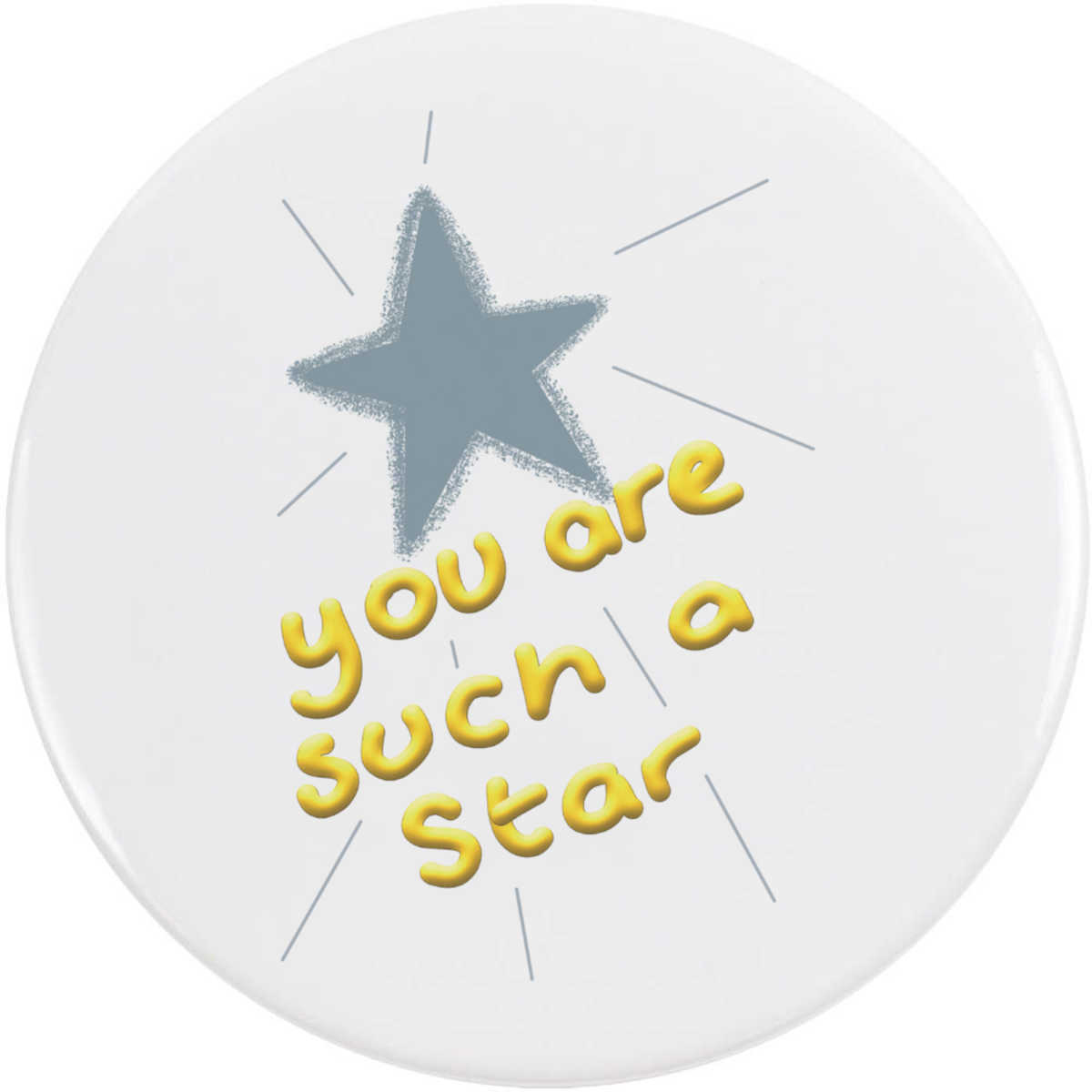 'You Are Such A Star' Button Pin Badges (BB048495)