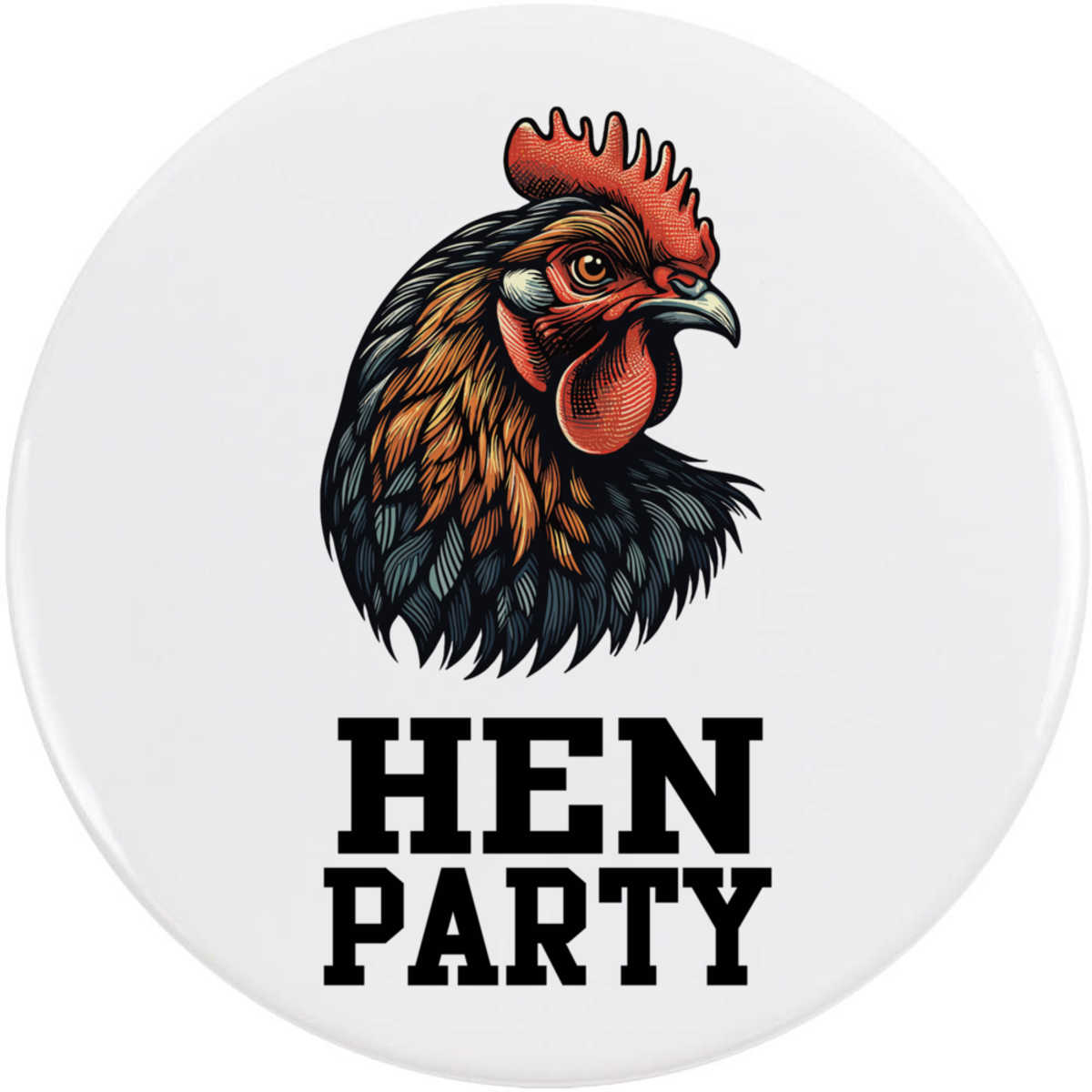 'Hen Party' Button / Lapel Badges - Pin Back Badges for Clothes, Bags, Accessories and Gifts (BB048779)