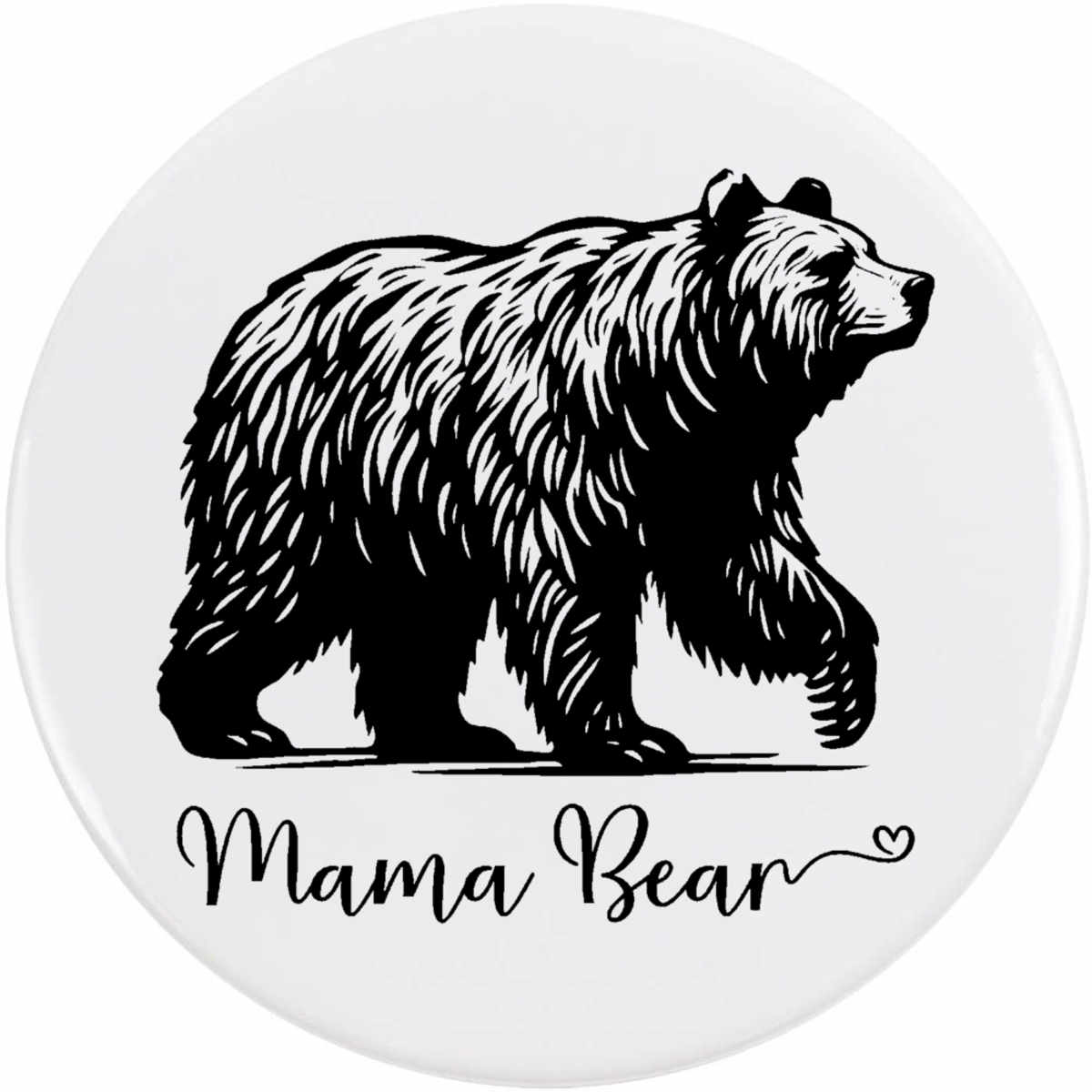 'Mama Bear' Button / Lapel Badges - Pin Back Badges for Clothes, Bags, Accessories and Gifts (BB053374)