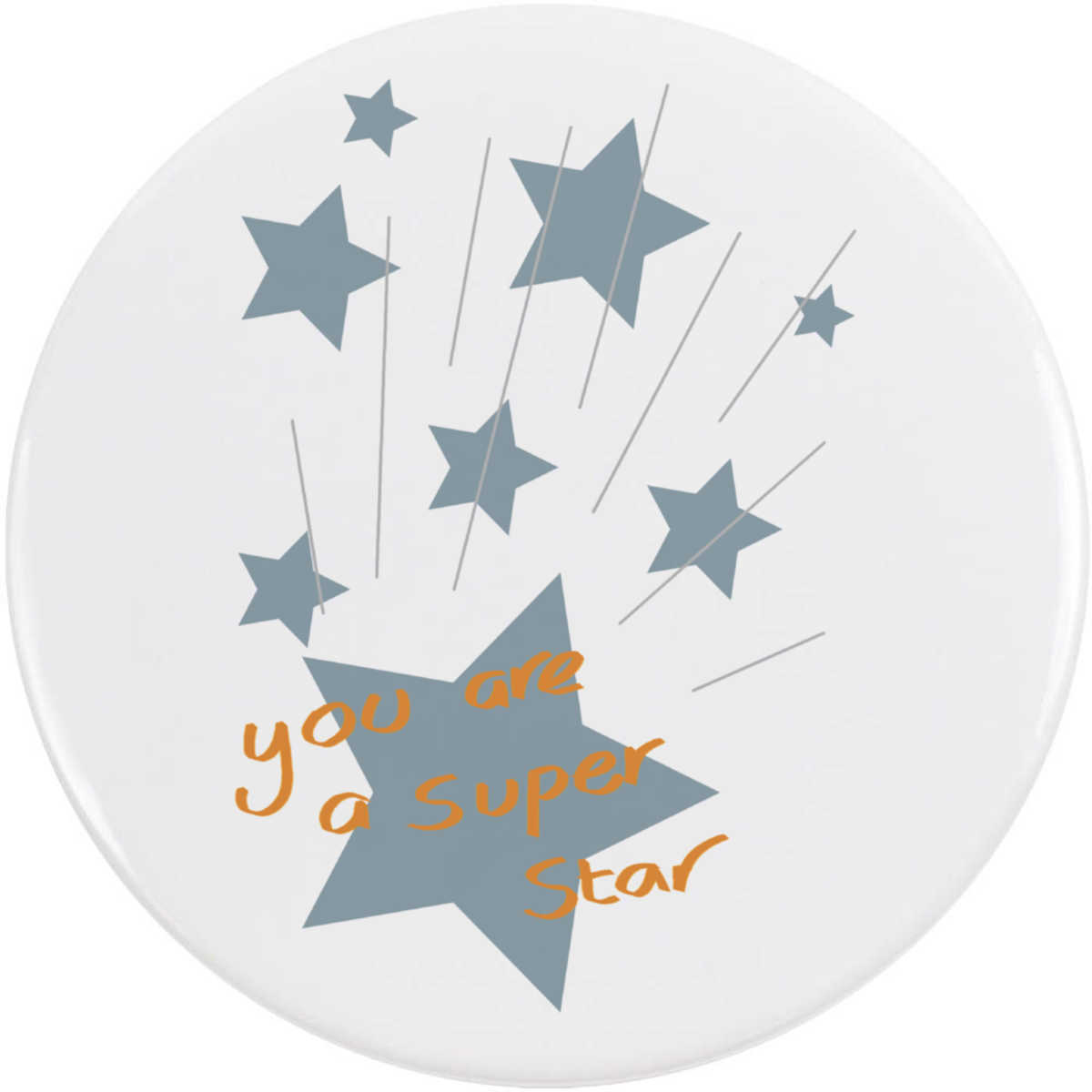 'You Are A Super Star' Button / Lapel Badges - Pin Back Badges for Clothes, Bags, Accessories and Gifts (BB054368)