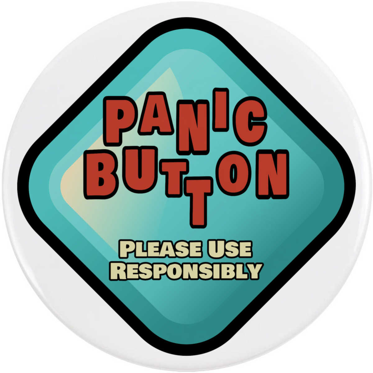 77mm 'Panic Button' Large Button Pin Badge (BB00152820)