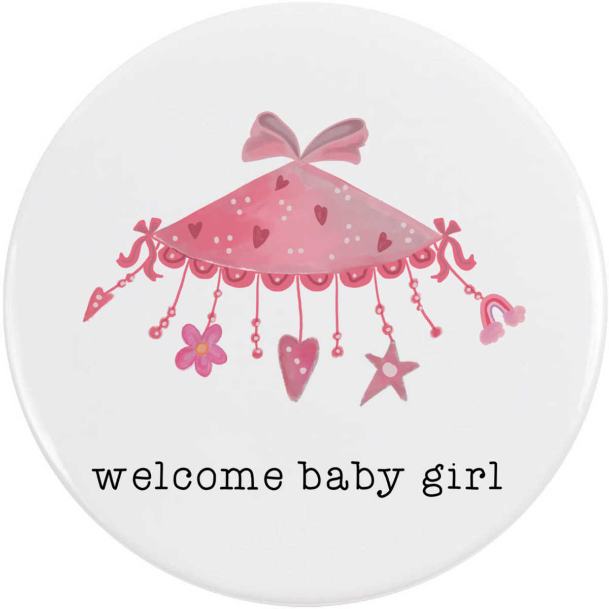 'Welcome Baby Girl' Button / Lapel Badges - Pin Back Badges for Clothes, Bags, Accessories and Gifts (BB057428)