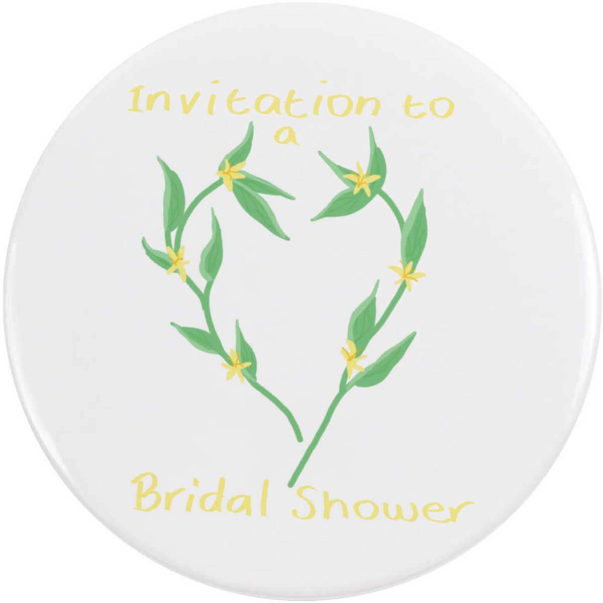 'Bridal Shower Invitation' Button / Lapel Badges - Pin Back Badges for Clothes, Bags, Accessories and Gifts (BB061316)