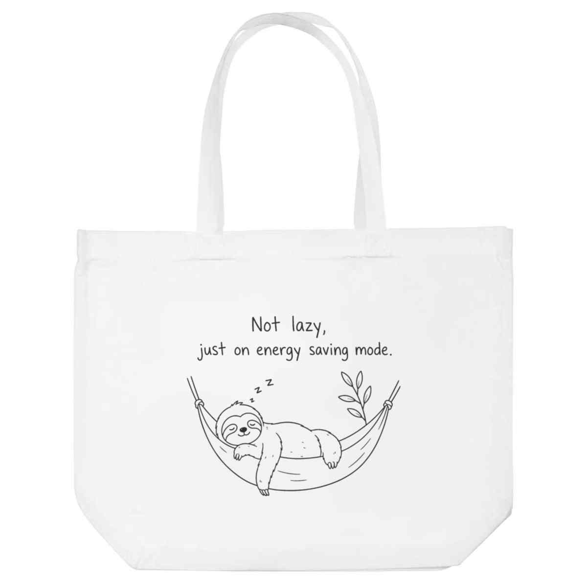 'Not Lazy, Energy Saving' Reusable Shopping Tote Bag - White - Reusable Shopper for Groceries, Books, Work, School and Travel (BG00092444)