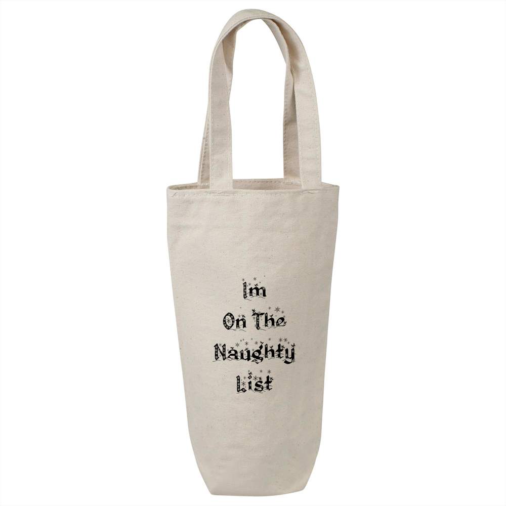 'Im On The Naughty List' Cotton Wine Bottle Gift / Travel Bag (BL00031265)