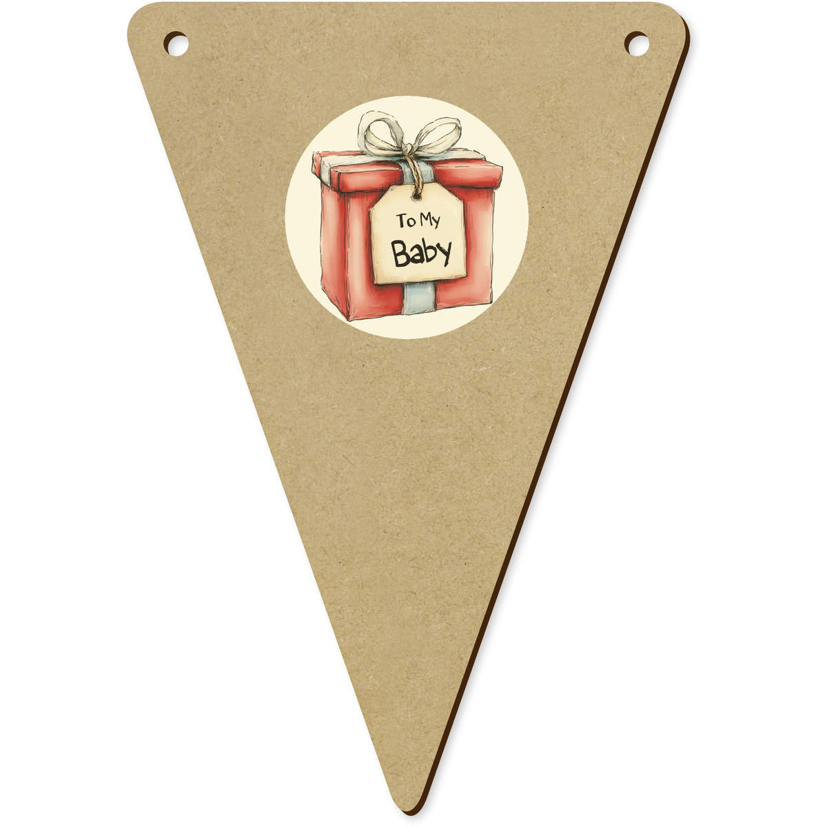 5 x 'To My Baby ' MDF Bunting Flags - 14cm - MDF Pennants for Parties, Nurseries, Weddings and Home Decor (BN00088991)
