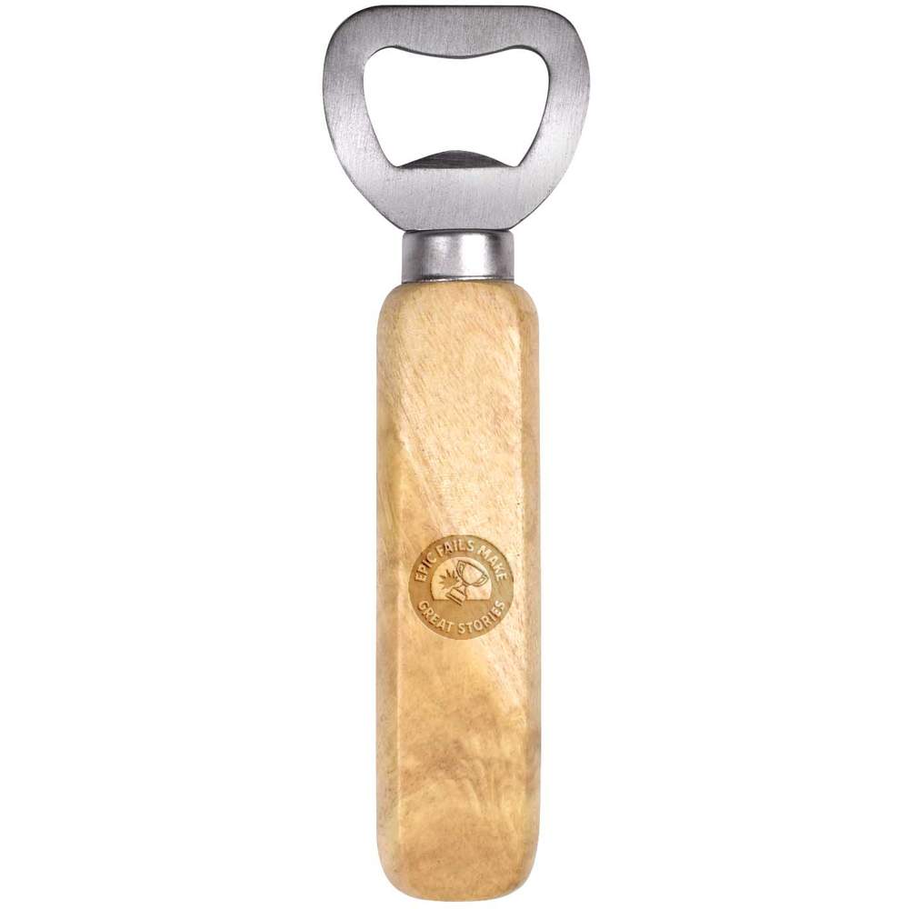 'Epic Fails Make Great Stories' Wooden Bottle Opener (BO00093259)