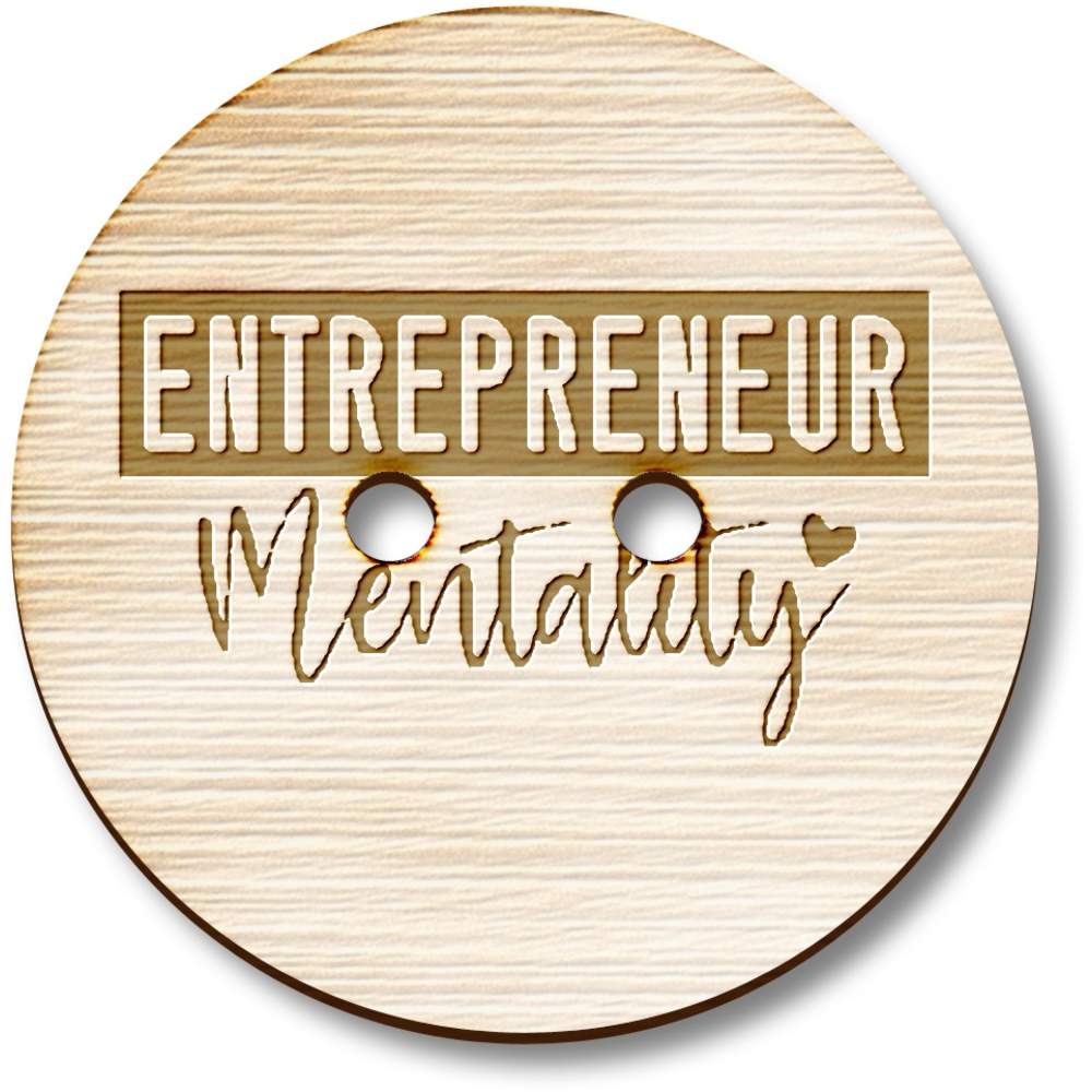 8 x 23mm 'Entrepreneur Mentality Motivational Text' Round Wooden Buttons (BT00128432)