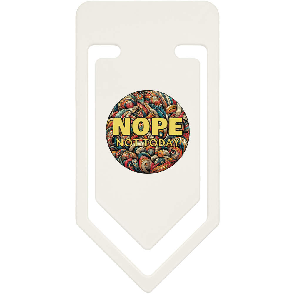 'NOPE Not Today' Plastic Paper Clips (CC056008)