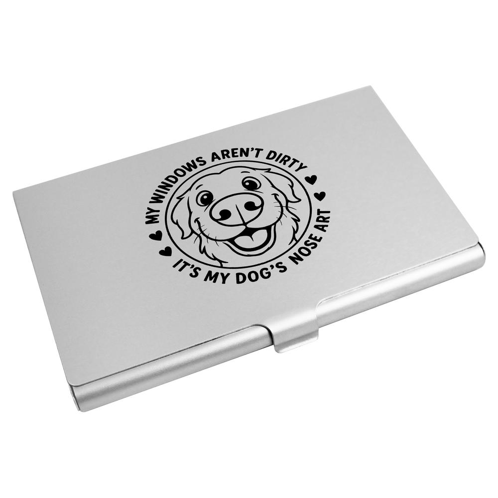 'My Windows Aren't Dirty It's My Dogs Nose Art' Business Card Holder / Credit Card Wallet (CH00048254)