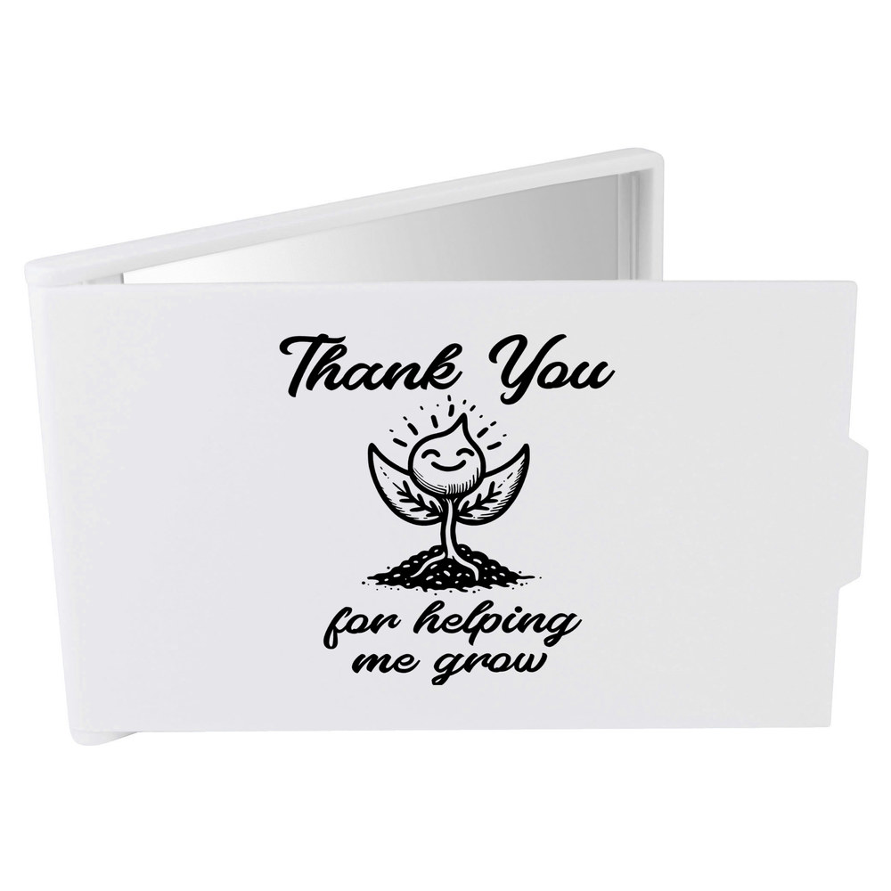 'Thank You For Helping Me Grow' Compact / Travel / Pocket Makeup Mirror (CM00044153)