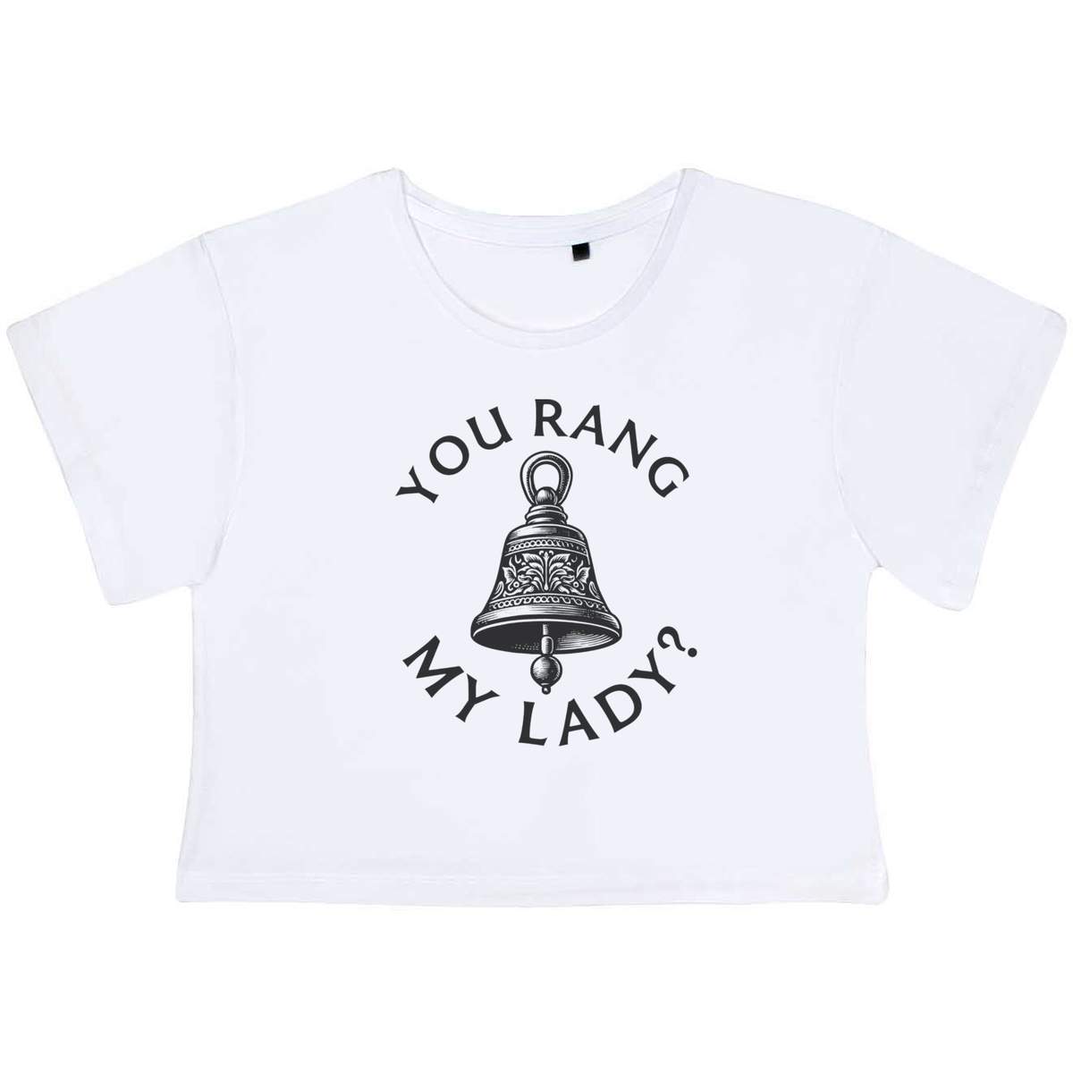 'You Rang My Lady' Women's Cotton Crop Tops (CO055027)