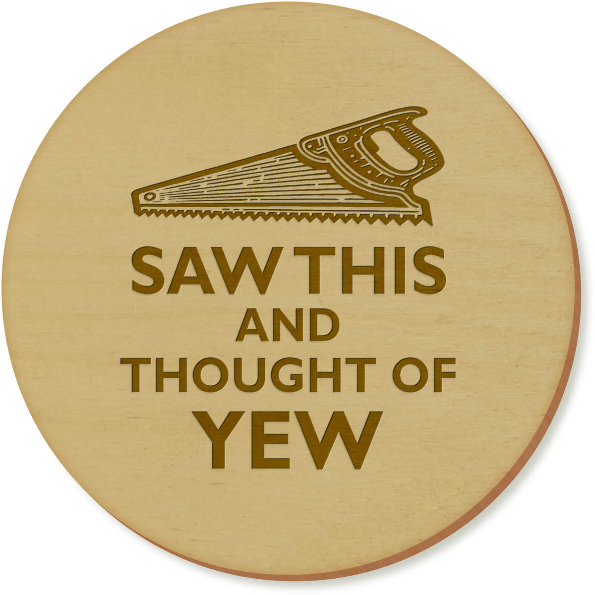 'Saw This And Thought Of Yew' Coaster Sets (CR047564)