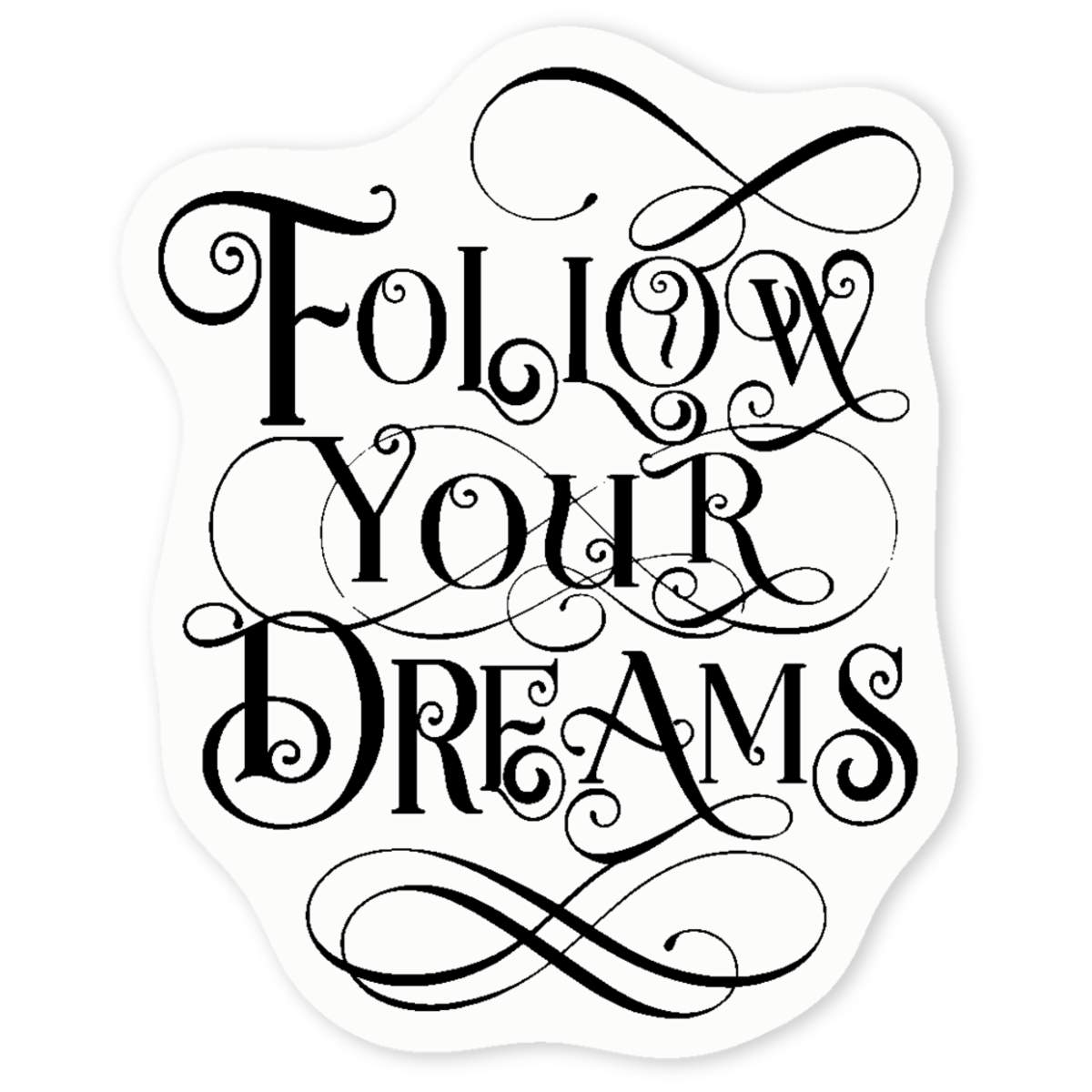 'Follow Your Dreams' Clear Sticker Decals (DC048580)