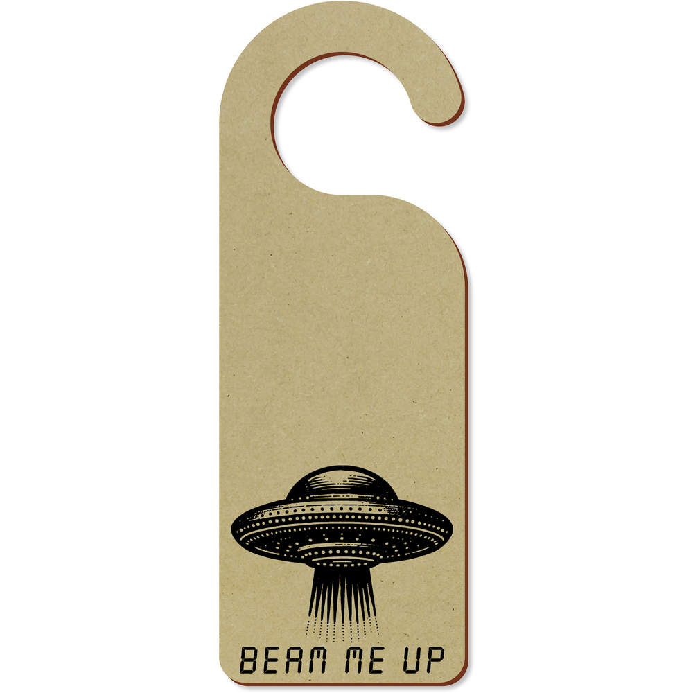 'Beam Me Up UFO' 200mm x 72mm Door Hanger / Sign (DH00042752)
