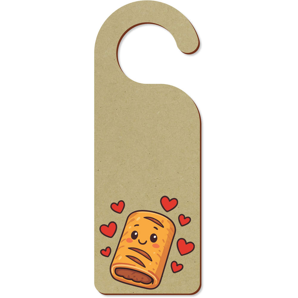 'Love Sausage Rolls' 200mm x 72mm Door Hanger / Sign (DH00049783)