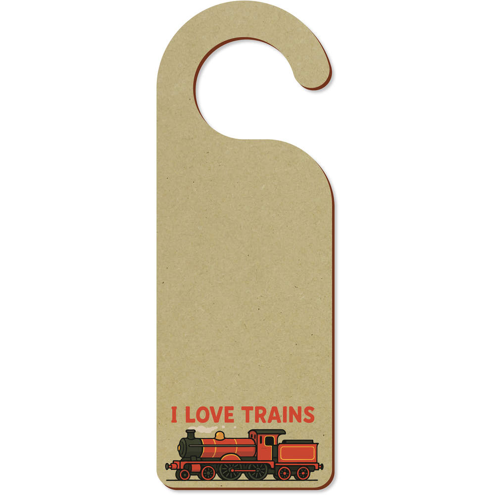 'I Love Trains' 200mm x 72mm Door Hanger / Sign (DH00050236)