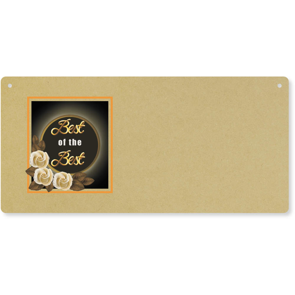 'Golden Excellence: Best of the Best' Large Wooden Wall Plaque / Door Sign (DP00061828)