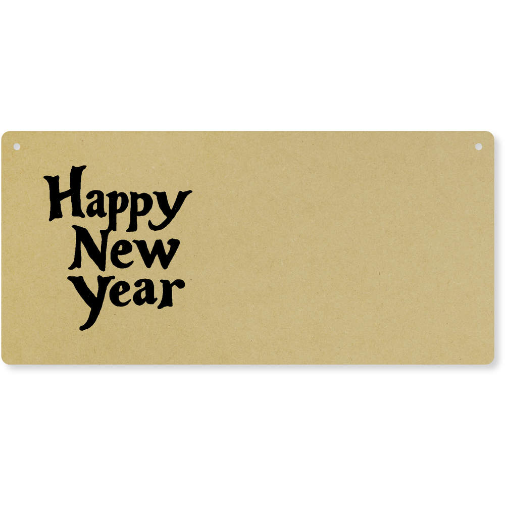 'Happy New Year' Large Wooden Wall Plaque / Door Sign (DP00065830)