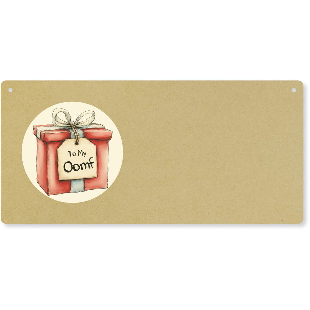 'To My Oomf ' Large Wooden Wall Plaque / Door Sign (DP00067774)