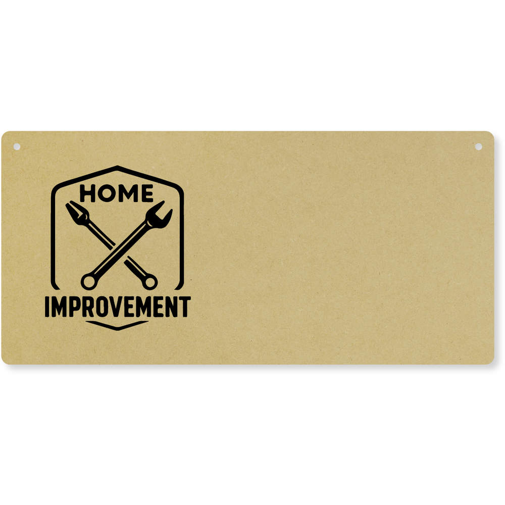 'Home Improvement' Large Wooden Wall Plaque / Door Sign (DP00071926)