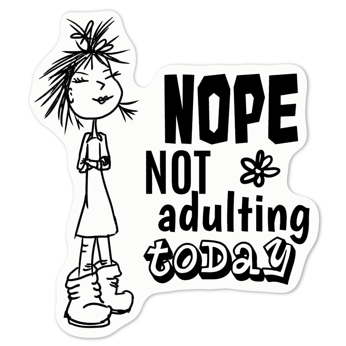 'Not Adulting Today' White Premium Vinyl Decal Sticker – Waterproof, Durable & Easy to Apply - For Car Bumpers, Windows, Bins & More - Medium (100mm) (DW00130385)