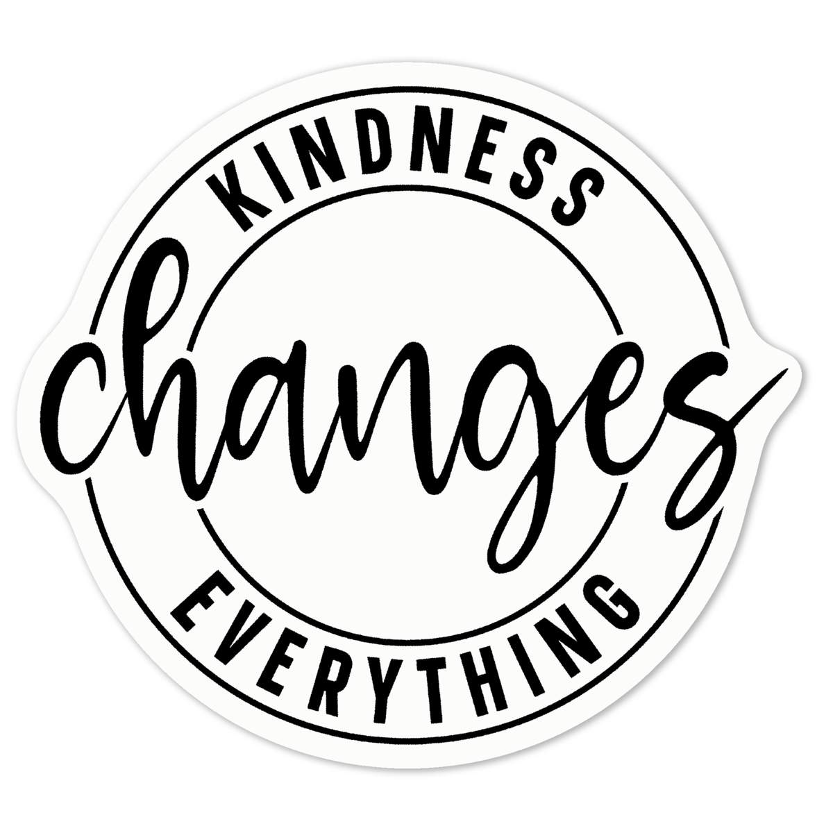 'Kindness Changes Everything Motivational Text' White Premium Vinyl Decal Sticker – Waterproof, Durable & Easy to Apply - For Car Bumpers, Windows, Bins & More - Medium (100mm) (DW