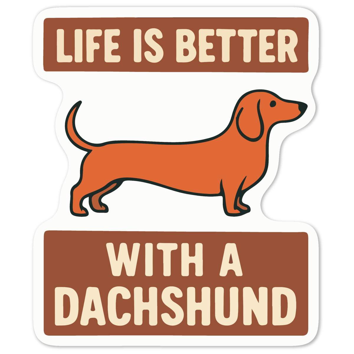 'Life is Better With a Dachshund' White Premium Vinyl Decal Sticker – Waterproof, Durable & Easy to Apply - For Car Bumpers, Windows, Bins & More - Medium (100mm) (DW00146397)