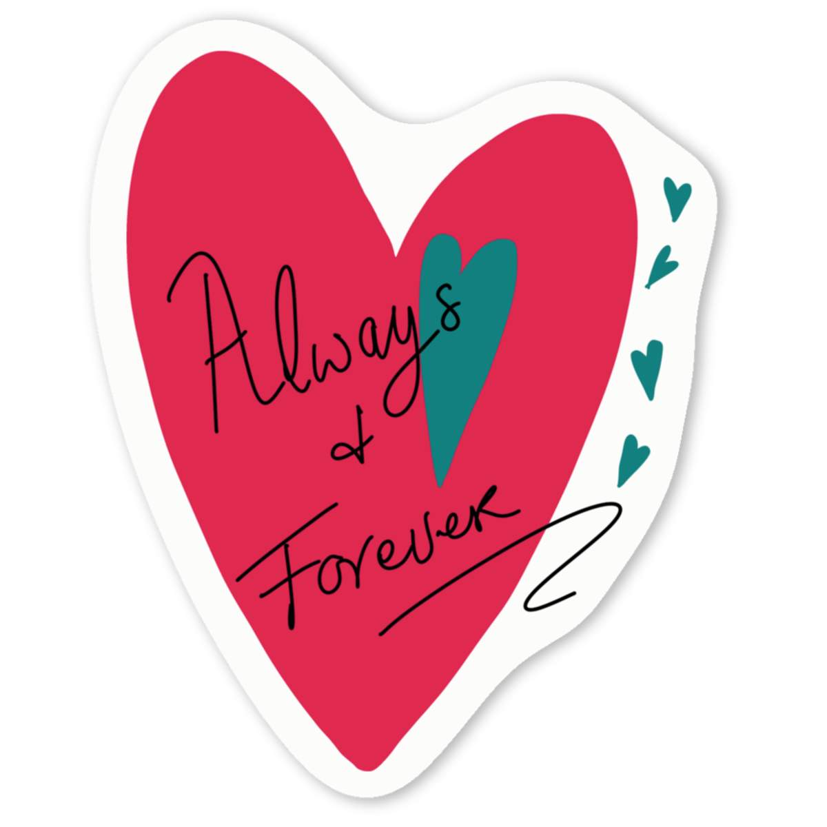 4 x 'Always And Forever' White Premium Vinyl Decal Stickers – Waterproof, Durable & Easy to Apply - For Car Bumpers, Windows, Bins & More - Small (50mm) (DW00129620)