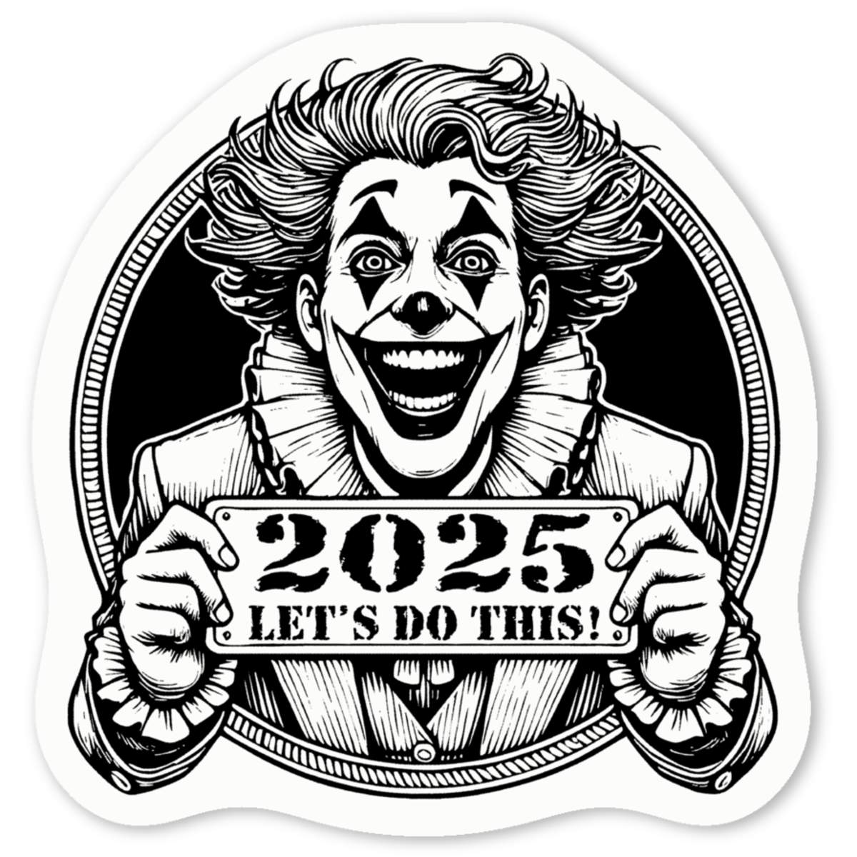 'Clown New Year 2025' White Vinyl Decal Sticker - Waterproof Permanent Vinyl Decal for Cars, Windows and Bins (DW051520)