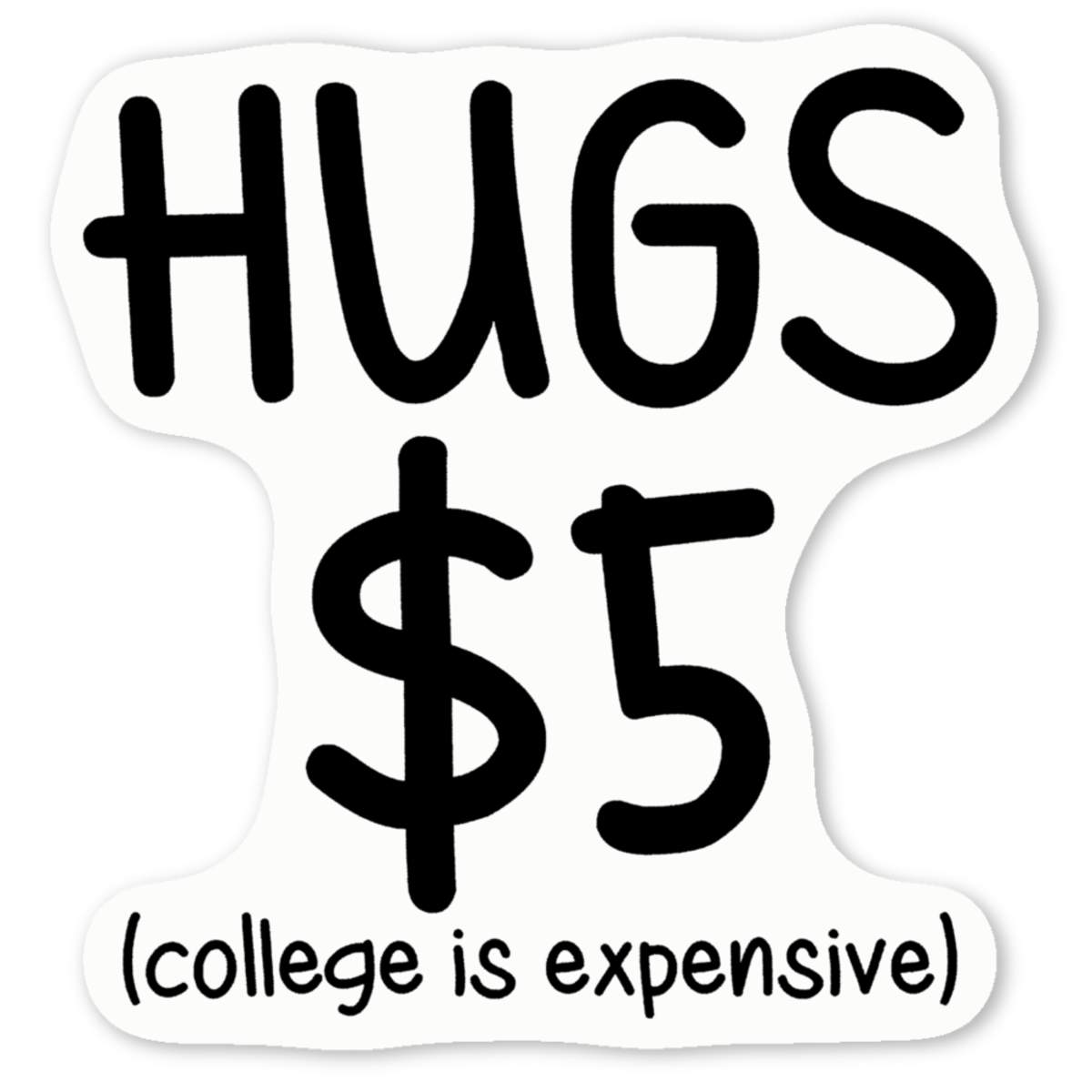 4 x 'Selling Hugs For 5 Funny Quotes Humor' White Premium Vinyl Decal Stickers – Waterproof, Durable & Easy to Apply - For Car Bumpers, Windows, Bins & More - Small (50mm) (DW00130