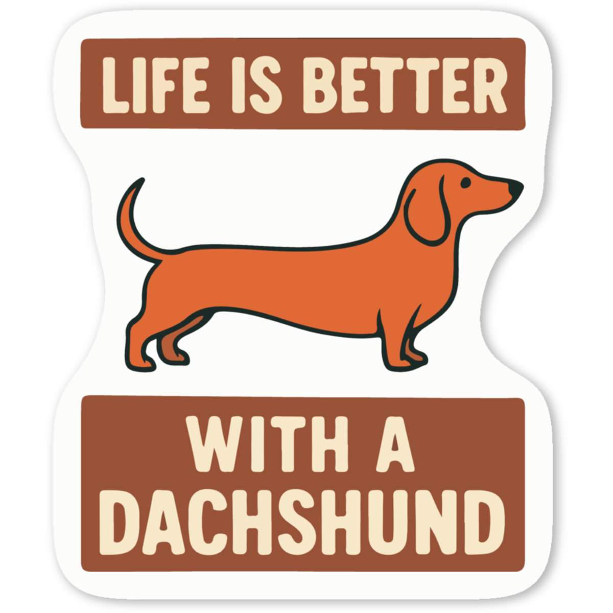 'Life is Better With a Dachshund' Premium Vinyl Decal Stickers – Waterproof, Durable & Easy to Apply - Ideal for Cars, Windows, Bins and More (DW055640)