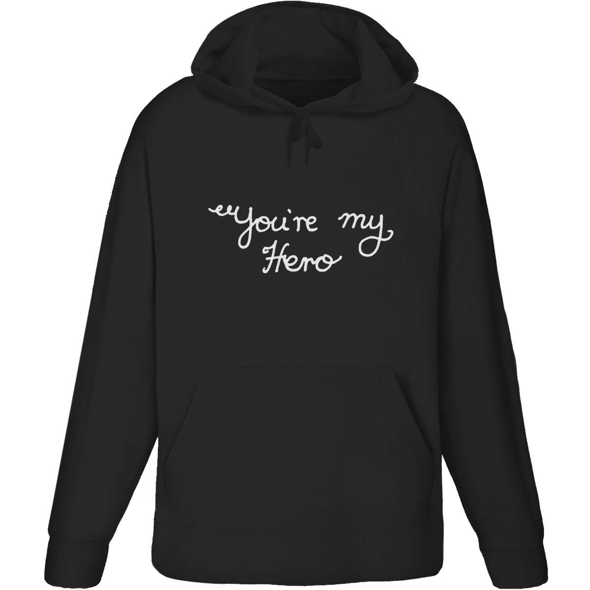 Medium 'You're My Hero' Adult Hoodie / Hooded Sweater / Jumper (Black) (HO00129124)