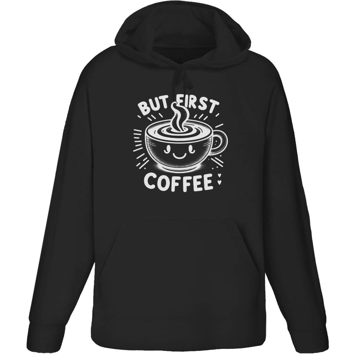 'But First Coffee' Adult Hoodie / Hooded Sweater (HO049755)