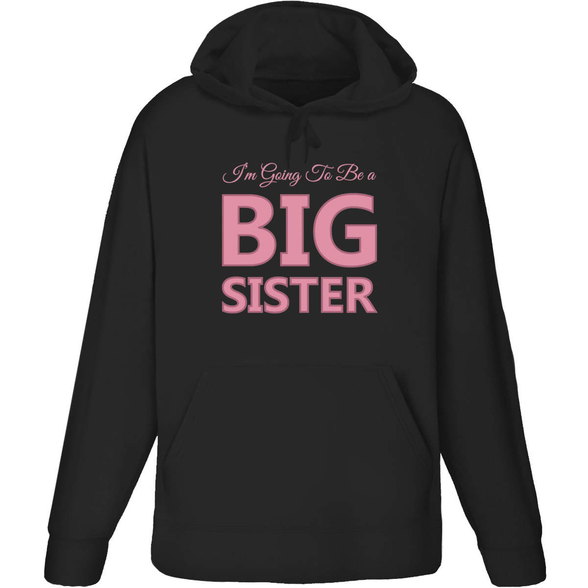 'Im Going To Be Big Sister' Adult Hoodie - Black, XXL - Hooded Sweatshirt / Jumper for Training, Sports and Outdoor Wear (HO00304733)