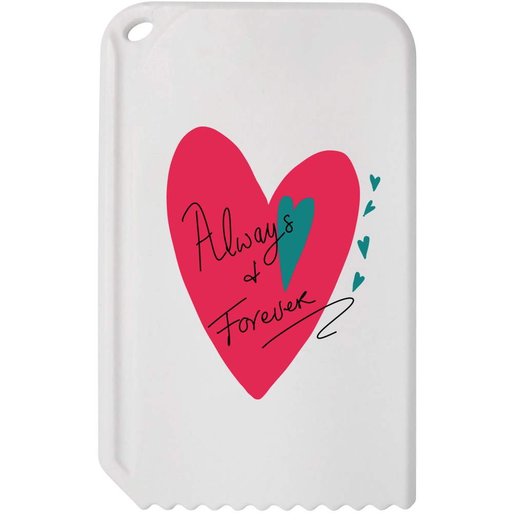 'Always And Forever' Plastic Ice Scraper (IC00040598)