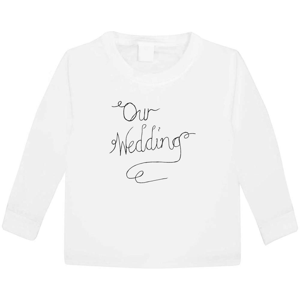 'Our Wedding Text' Children's / Kid's Long Sleeve Cotton T-Shirts (KL001674)