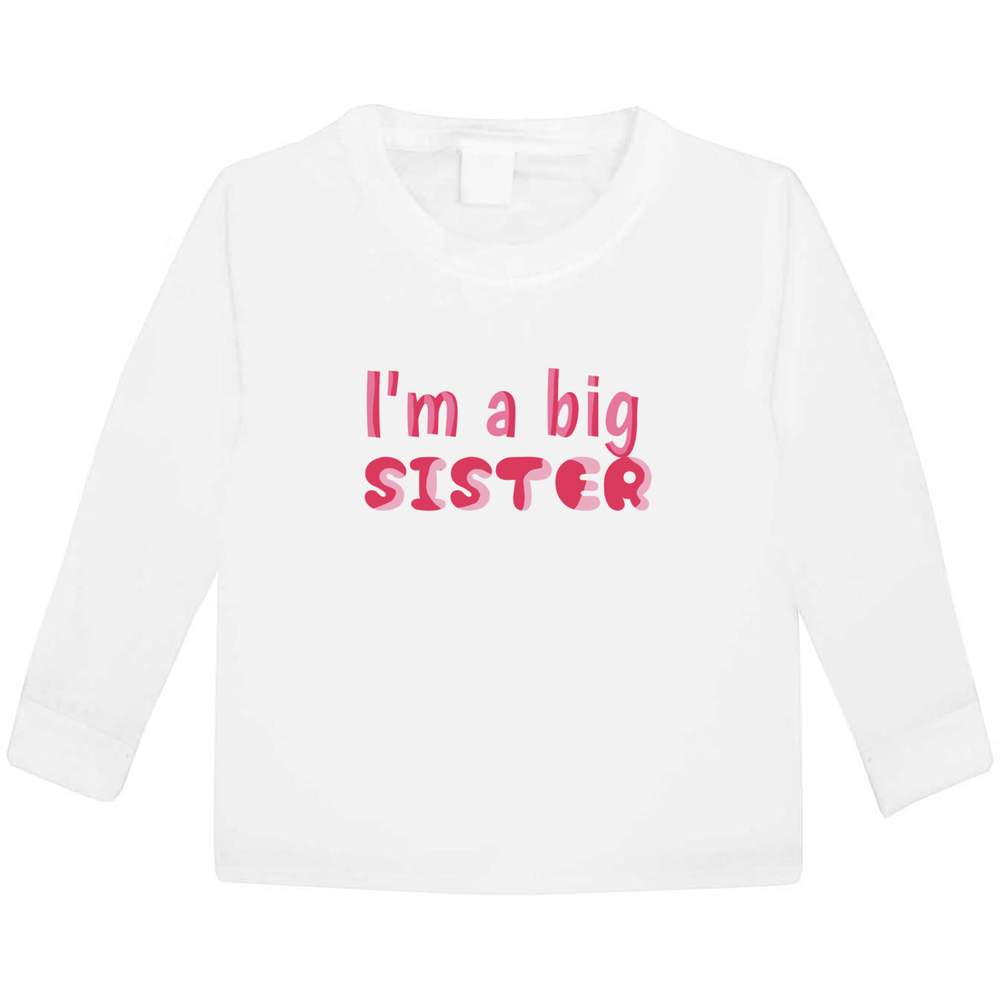 'I'm A Big Sister' Children's / Kid's Long Sleeve Cotton T-Shirts (KL053486)